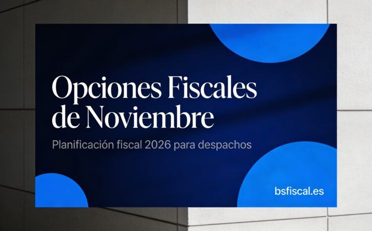  Noviembre. Opciones del Contribuyente