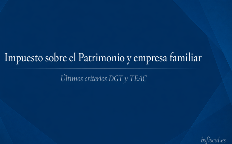  Últimos criterios Impuesto Patrimonio