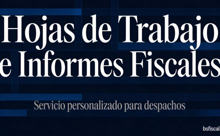  Hojas de trabajo e Informes
