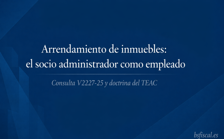  Criterio más reciente sobre el concepto de actividad económica. Alquiler de inmuebles.