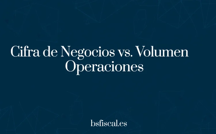  Caso Práctico Cifra de Negocios Vs Operaciones IVA