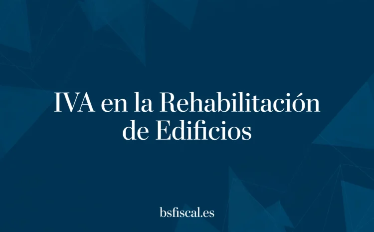  El Edificio que cambió de vida. IVA