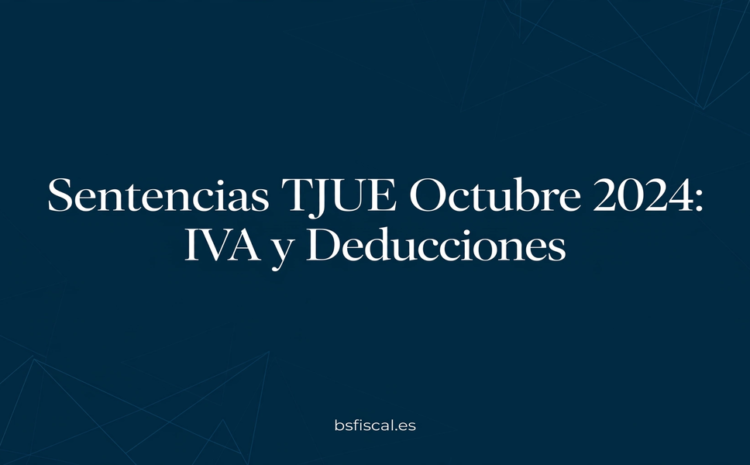  Resumen del TJUE en la primera quincena de Octubre