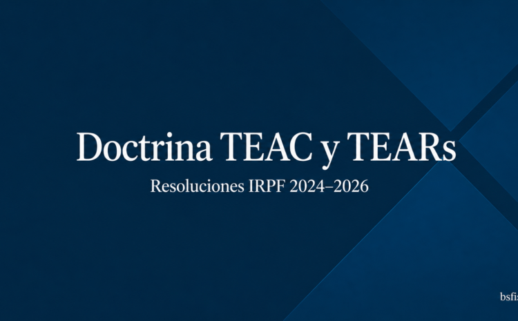  Resumen de la actividad del TEAC y TEARs desde 2024 a 2026.