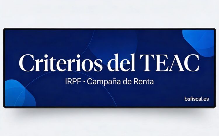  Resumen del TEAC en IRPF para la campaña